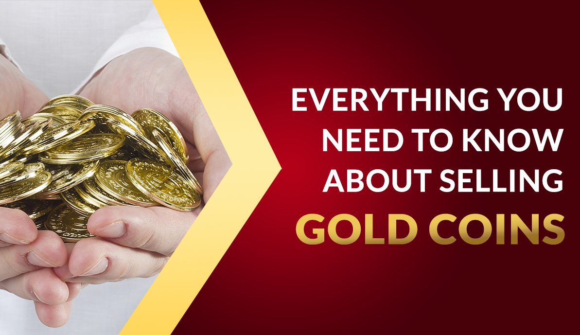 Everything You Need to Know About Selling Gold Coins