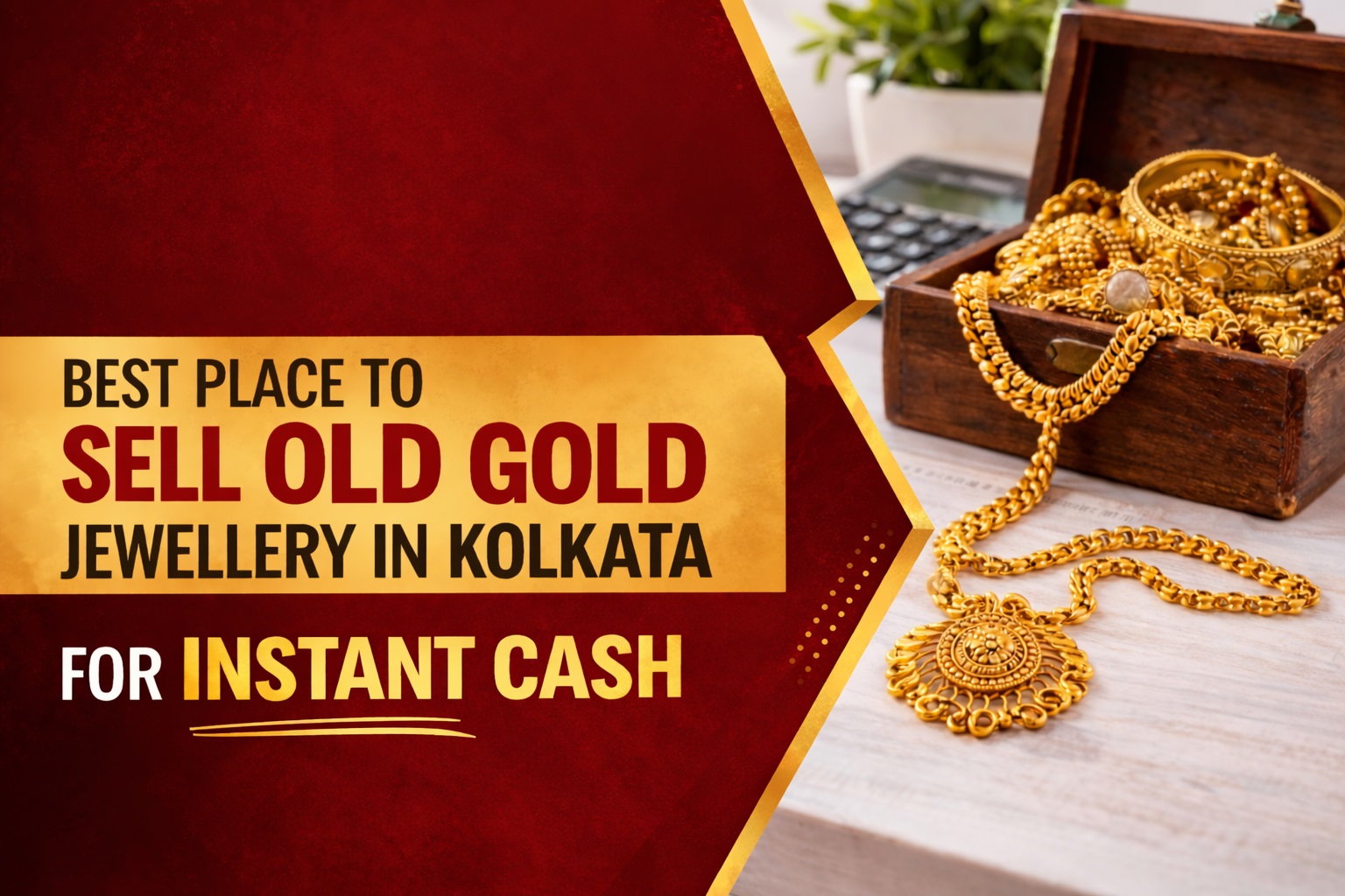 Best Place to Sell Old Gold Jewellery in Kolkata for Instant Cash
