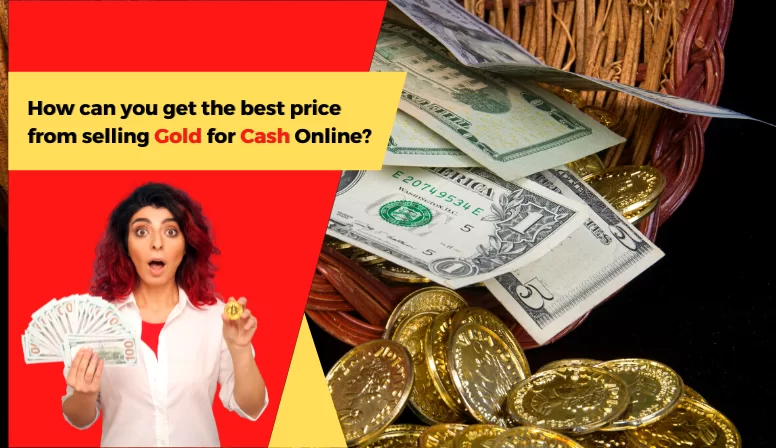 How can you get the best price from selling gold for cash online?
