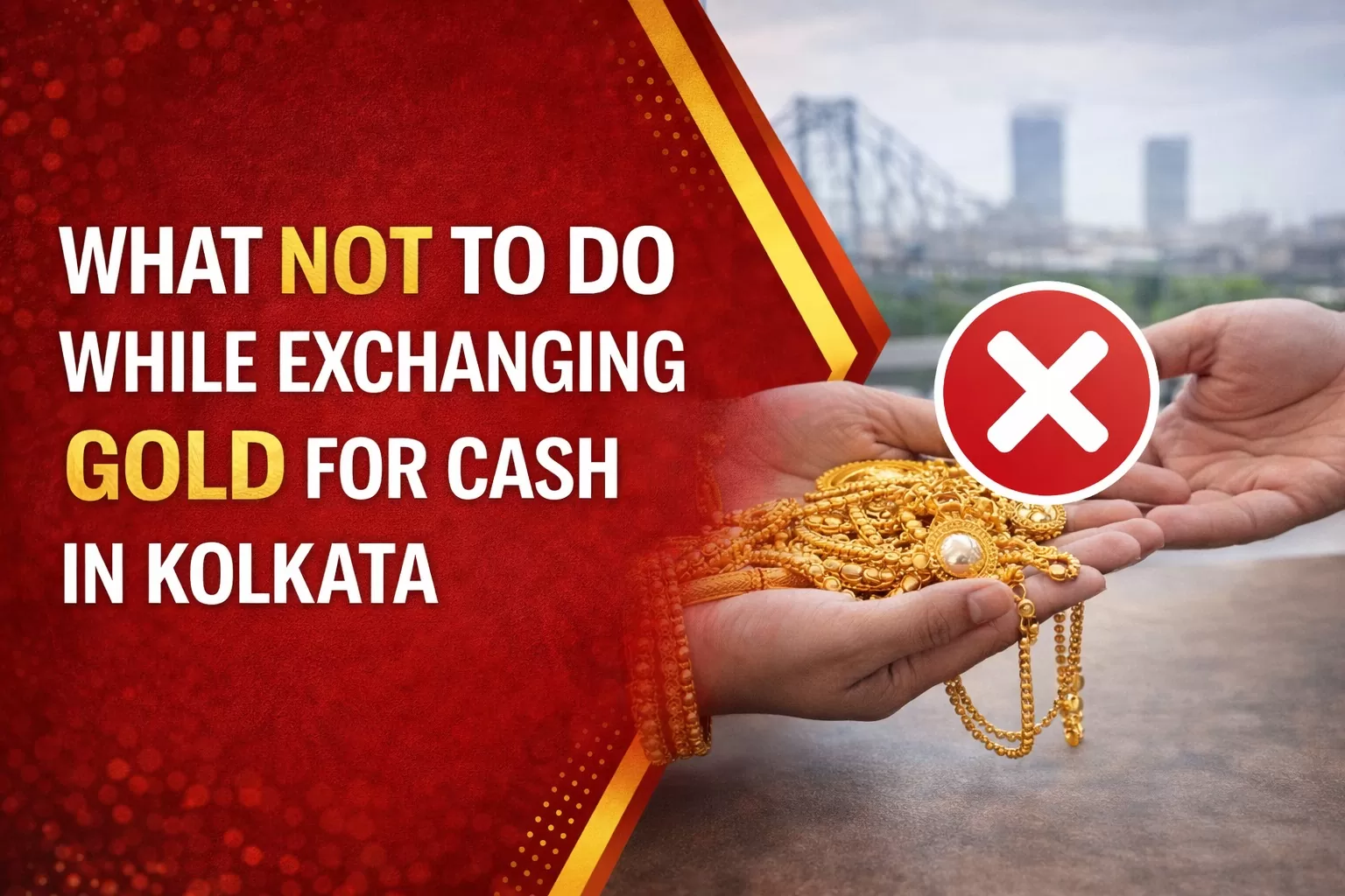 What Not to Do While Exchanging Gold for Cash in Kolkata