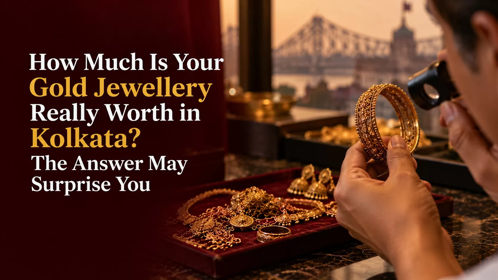 How Much Is Your Gold Jewellery Really Worth in Kolkata? The Answer May Surprise You